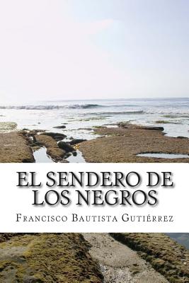 El sendero de los negros