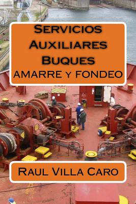 Servicios Auxiliares Buques: AMARRE y FONDEO