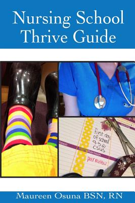 Nursing School Thrive Guide