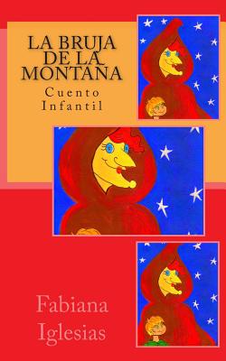 La bruja de la montaña: Cuento Infantil