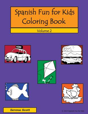 Spanish Fun for Kids Coloring Book Volume 2