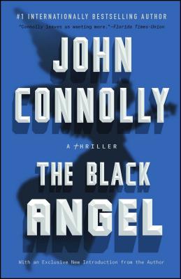 The Black Angel: A Charlie Parker Thriller