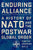 Enduring Alliance: A History of NATO and the Postwar Global Order