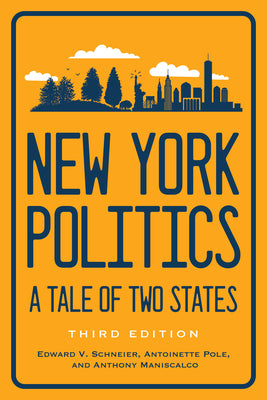 New York Politics: A Tale of Two States