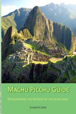 Machu Picchu Guide