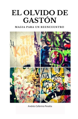 El Olvido de Gastón: Magia para un Reencuentro