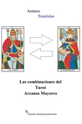 Las combinaciones del Tarot Arcanos Mayores