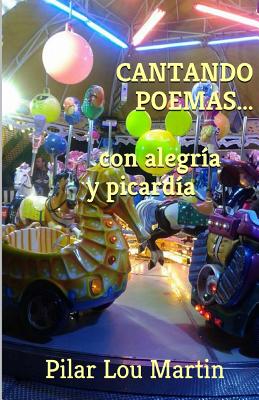 Cantando poemas...con alegría y picardía