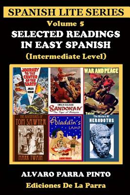 Selected Readings in Easy Spanish Volume 5