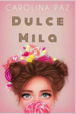 Dulce Mila