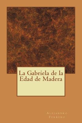 La Gabriela de la Edad de Madera