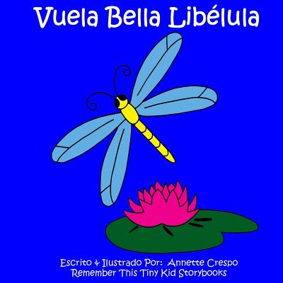 Vuela Bella Libélula