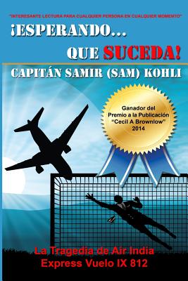 Esperando...Que Suceda: La Tragedia de Air India Express Vuelo IX 812