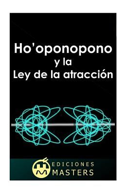 Ho'oponopono y la Ley de la atracción