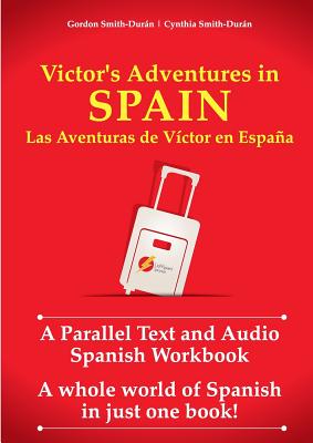 Victor's Adventures in Spain: Las Aventuras de Víctor en España