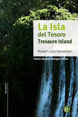 La isla del tesoro/Tresaure Island: Edición bilingüe/Bilingual edition