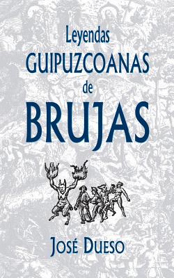 Leyendas guipuzcoanas de brujas