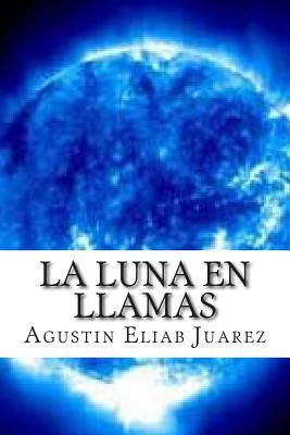 La luna en llamas