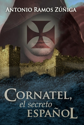 Cornatel, el secreto español