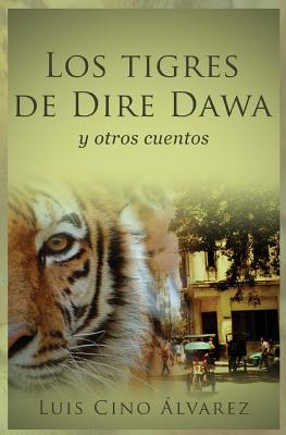 Los tigres de Dire Dawa