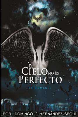 EL Cielo No Es Perfecto