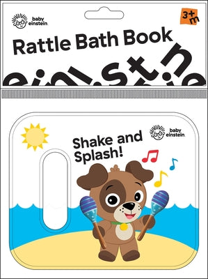 Baby Einstein: Shake and Splash! Rattle Bath Book