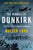 The Miracle of Dunkirk: The True Story of Operation Dynamo