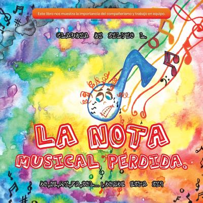 La nota musical perdida.: Do, Re, Mi, Fa, Sol...¿donde esta SI?