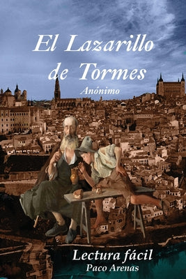 El Lazarillo de Tormes: Lectura facil