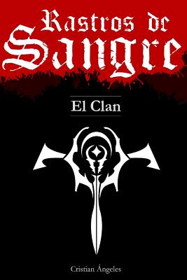 Rastros de Sangre: El Clan