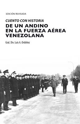 Cuento con Historia de un Andino en la Fuerza Aérea Venezolana