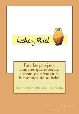 Leche y miel