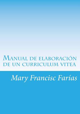 Manual de elaboraciòn de un curriculum vitea