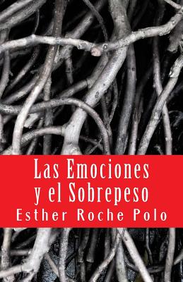 Las Emociones y el Sobrepeso: Factores Psicológicos de la Obesidad