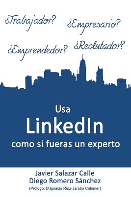 USA Linkedin Como Si Fueras Un Experto