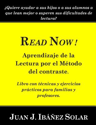 READ NOW ! Aprendizaje de la Lectura por el Método del contraste: Libro práctico con ejercicios eficaces para familias y maestros