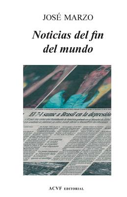 Noticias del fin del mundo