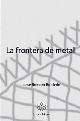 La frontera de metal: I. La sombra