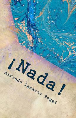 ¡Nada!: Poesía