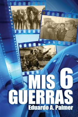 Mis 6 guerras