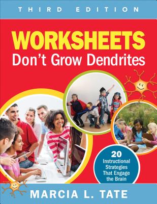 Worksheets Don′t Grow Dendrites: 20 Instructional Strategies That Engage the Brain