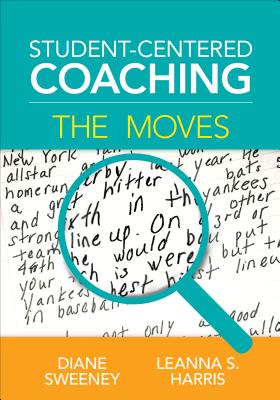 Student-Centered Coaching: The Moves