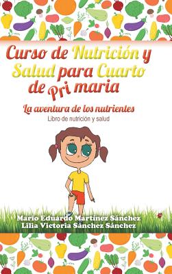 Curso de Nutrición y Salud para Cuarto de Primaria