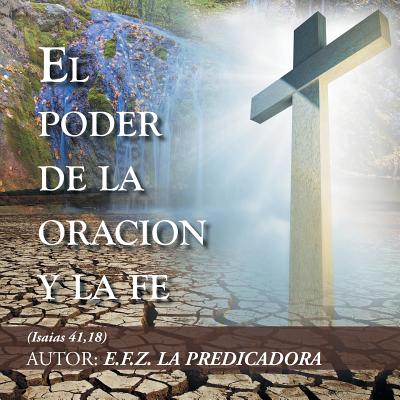 El poder de la oración y la fe