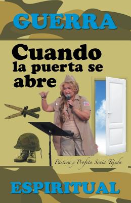 Cuando la puerta se abre: Guerra espiritual