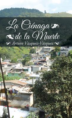 La ciénaga de la muerte