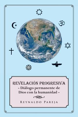 Revelación progresiva: Diálogo permanente de Dios con la humanidad