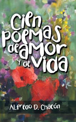 Cien poemas de amor y de vida