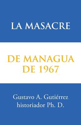 La masacre de Managua de 1967