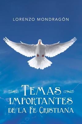 Temas importantes de la Fe Cristiana